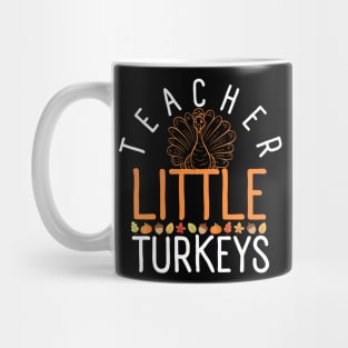 Teacher To The Cutest Turkeys Thanksgiving Mug